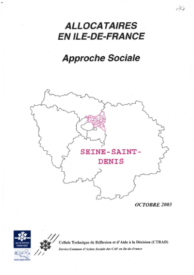 Allocataires en Île-de-France - Approche sociale - Seine-Saint-Denis - octobre 2003