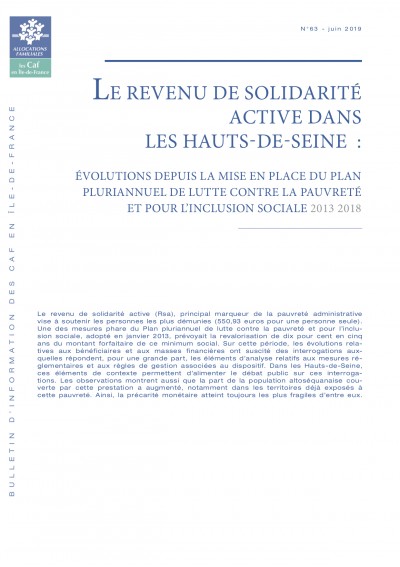 BI-63 LE REVENU DE SOLIDARITÉ ACTIVE DANS LES HAUTS-DE-SEINE : ÉVOLUTIONS DEPUIS LA MISE EN PLACE DU PLAN PLURIANNUEL DE LUTTE CONTRE LA PAUVRETÉ ET POUR L’INCLUSION SOCIALE 2013 2018