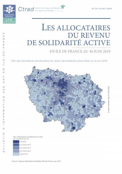 Bi-73 LES ALLOCATAIRES DU REVENU DE SOLIDARITÉ ACTIVE EN ÎLE DE FRANCE AU 30 JUIN 2019