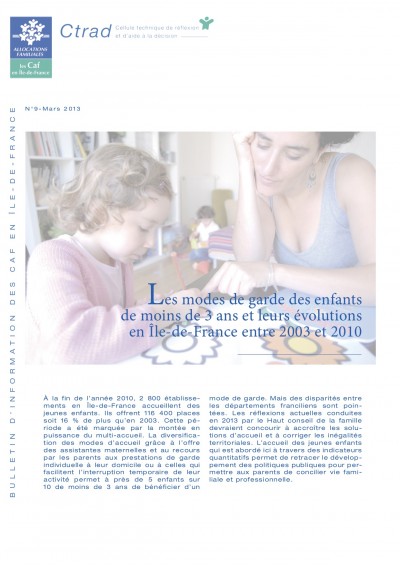 BI-9 Les modes de garde des enfants de moins de 3 ans et leurs évolutions en Île-de-France entre 2003 et 2010