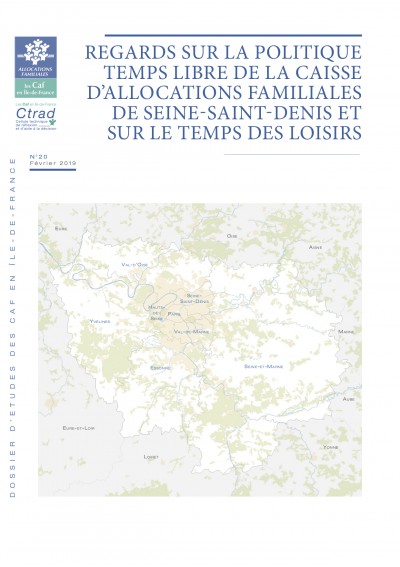 DE-20 REGARDS SUR LA POLITIQUE TEMPS LIBRE DE LA CAISSE D’ALLOCATIONS FAMILIALES DE SEINE-SAINT-DENIS ET SUR LE TEMPS DES LOISIRS