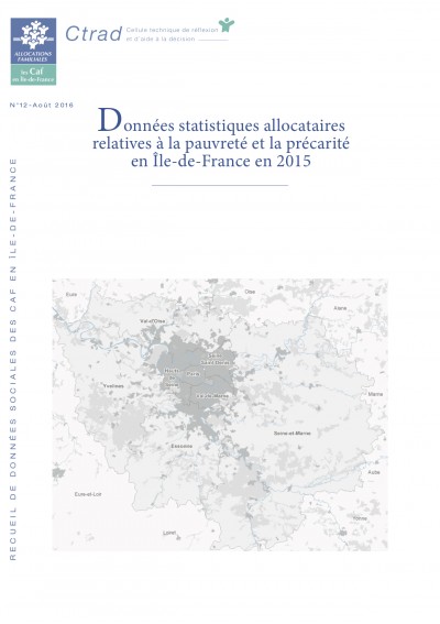 RE-12 Données statistiques allocataires relatives à la pauvreté et la précarité en Île-de-France en 2015