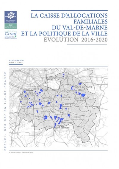 LA CAISSE D’ALLOCATIONS FAMILIALES DU VAL-DE-MARNE ET LA POLITIQUE DE LA VILLE  ÉVOLUTION  2016-2020