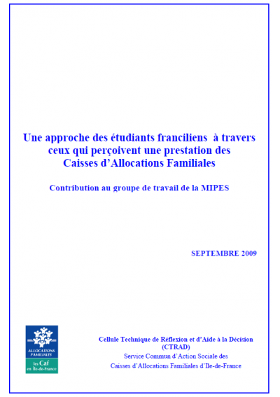 Une approche des étudiants franciliens à travers ceux qui perçoivent une prestation des Caisses d’Allocations Familiales