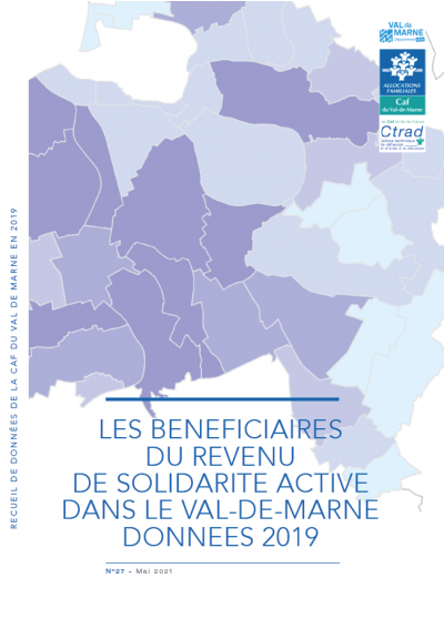 RE-27 LES BENEFICIAIRES DU REVENU DE SOLIDARITE ACTIVE DANS LE VAL-DE-MARNE DONNEES 2019