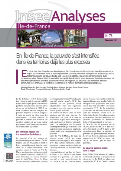 Insee Analyse Île-de-France N°76 : En Île-de-France, la pauvreté s’est intensifiée dans les territoires déjà les plus exposés (Déc 2017)